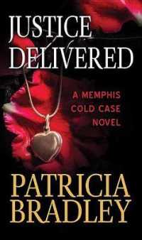 Justice Delivered : A Memphis Cold Case Novel （Large Print Library Binding）