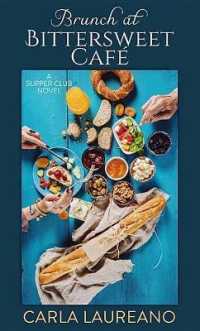 Brunch at the Bittersweet Cafe : A Supper Club Novel