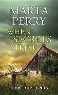 When Secrets Strike : House of Secrets （Large Print Library Binding）