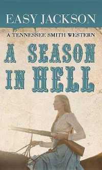 A Season in Hell : A Tennessee Smith Western （Large Print Library Binding）