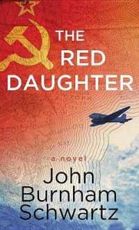 The Red Daughter （Large Print Library Binding）