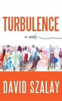 Turbulence （Large Print Library Binding）