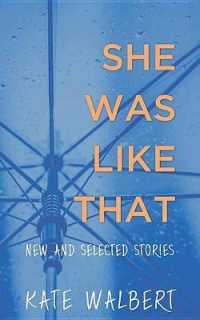 She Was Like That : New and Selected Stories （Large Print Library Binding）