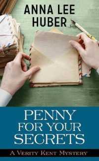 Penny for Your Secrets (A Verity Kent Mystery) （LRG）