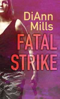 Fatal Strike （Large Print Library Binding）