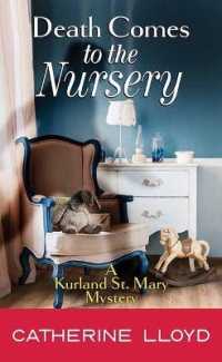 Death Comes to the Nursery : A Kurland St. Mary Mystery （Large Print Library Binding）
