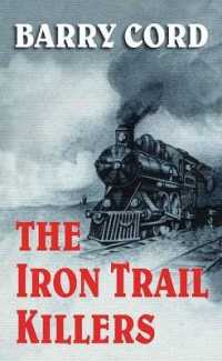 The Iron Trail Killers （Large Print Library Binding）