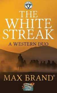 The White Streak: a Western Duo : A Circle V Western （Large Print Library Binding）