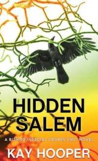 Hidden Salem : A Bishop/Special Crimes Unit Novel （Large Print Library Binding）