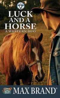 Luck and a Horse: a Western Duo : A Circle V Western （Large Print Library Binding）