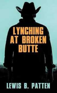 Lynching at Broken Butte （LRG REP）