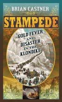 Stampede : Gold Fever and Disaster in the Klondike (Platinum Nonfiction) （Large Print Library Binding）