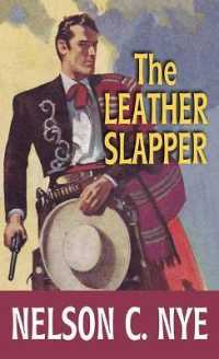 The Leather Slapper （Large Print Library Binding）