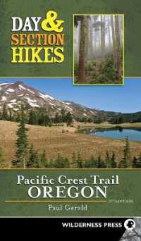 Day & Section Hikes Pacific Crest Trail: Oregon (Day & Section Hikes) （3RD）