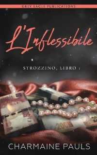 L'Inflessibile (La Duologia Sullo Strozzino)