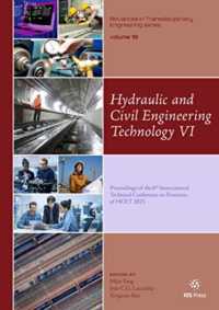 Hydraulic and Civil Engineering Technology VI : Proceedings of the 6th International Technical Conference on Frontiers of HCET 2021