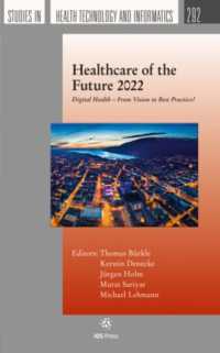 Healthcare of the Future 2022 : Digital Health - from Vision to Best Practice!