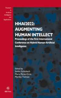 HHAI2022: Augmenting Human Intellect : Proceedings of the First International Conference on Hybrid Human-Artificial Intelligence