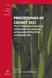 Proceedings of CECNet 2022 : The 12th International Conference on Electronics, Communications and Networks (CECNet 2022), 4-7 November 2022