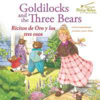 Bilingual Fairy Tales Goldilocks and the Three Bears : Ricitos de Oro Y Los Tres Osos (Bilingual Fairy Tales)
