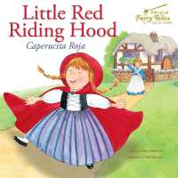 Bilingual Fairy Tales Little Red Riding Hood : Caperucita Roja (Bilingual Fairy Tales)