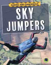 Daring and Dangerous Sky Jumpers (Daring and Dangerous)