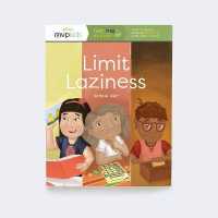 Limit Laziness : Short Stories on Becoming Diligent & Overcoming Laziness (Help Me Become)