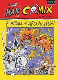 Fur Ball of the Apocalypse : Book 4 (Dead Max Comix)