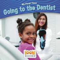 Going to the Dentist (My First Time (Look! Books ))