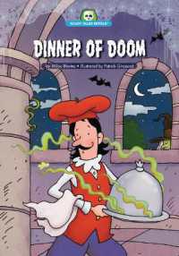 Dinner of Doom (Scary Tales Retold) （Library Binding）