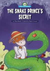 The Snake Prince's Secret (Scary Tales Retold) （Library Binding）