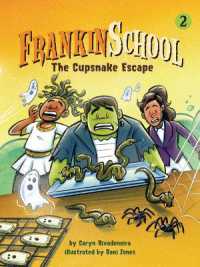 The Cupsnake Escape : Book 2 (Frankinschool)