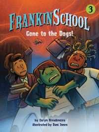 Gone to the Dogs : Book 3 (Frankinschool)