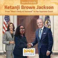 Ketanji Brown Jackson : From 'Most Likely to Succeed' to the Supreme Court (Beginner Biography (Look! Books )) （Library Binding）