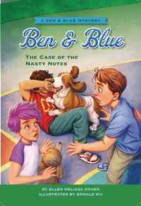 The Case of the Nasty Notes : A Ben and Blue Mystery (Ben and Blue)