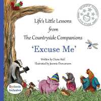 Life's little lessons from the Countryside Companions : Excuse Me (Lifes Littles Lessons from the Countryside Companions)