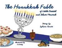 The Hanukkah Fable of Little Dreidel and Silver Menorah (Dyslexic Inclusive) （Dyslexic）
