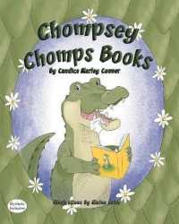 Chompsey Chomps Books (Dyslexic Inclusive")