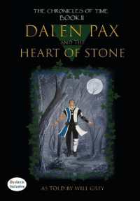 Dalen Pax and the Heart of Stone : Dyslexic Inclusive (The Chronicle of Time)
