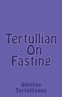 On Fasting (Lighthouse Church Fathers") 〈75〉