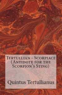 Scorpiace: Antidote for the Scorpion's Sting (Lighthouse Church Fathers") 〈86〉