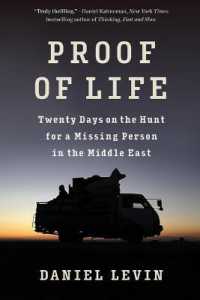 Proof of Life : Twenty Days on the Hunt for a Missing Person in the Middle East