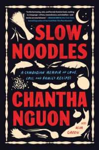 Slow Noodles : A Recipe for Rebuilding a Lost Civilization