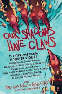 Our Shadows Have Claws : 15 Latin American Monster Stories