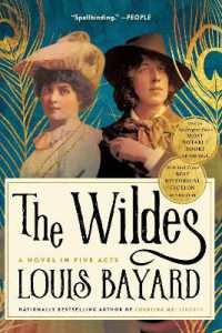 The Wildes : A Novel in Five Acts