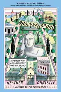In the Rhododendrons : A Memoir with Appearances by Virginia Woolf
