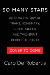 So Many Stars : An Oral History of Trans, Nonbinary, Genderqueer, and Two-Spirit People of Color