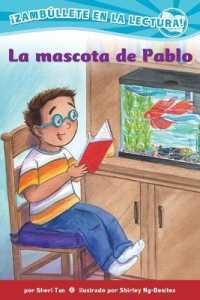 La Mascota de Pablo (Confetti Kids #9) : (Pablo's Pet, Dive into Reading) (Confetti Kids)