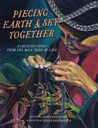 Piecing Earth and Sky Together : A Creation Story from the Mien Tribe of Laos