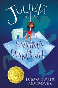Julieta Y El Enigma del Diamante : (Julieta and the Diamond Enigma)